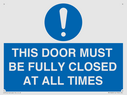 this-door-must-be-fully-closed-at-all-times~